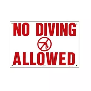 Sign No Diving Allowed 12" X 18" One Color